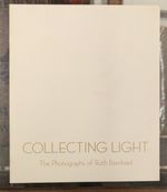 Collecting Light: the Photographs of Ruth Bernhard