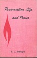 Resurrection Life and Power