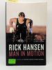 Rick Hansen: Man in Motion