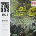 Musik in der DDR, Vol. 1