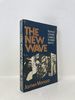 The New Wave: Truffaut, Godard, Chabrol, Rohmer, Rivette