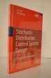 Stochastic Distribution Control System Design: a Convex Optimization Approach (Advances in Industrial Control)