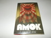 Amok: a Novel