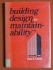 Building Design for Maintainability