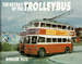 Heyday of the Trolleybus