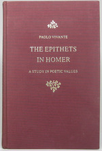 The Epithets in Homer: a Study in Poetic Values