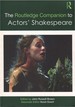 The Routledge Companion to Actors' Shakespeare (Routledge Companions)