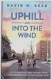 Uphill and Into the Wind