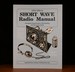 Nineteen Thirty-Four Shortwave Radio Manual