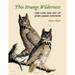 This Strange Wilderness: the Life and Art of John James Audubon