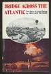 Bridge Across the Atlantic: the Story of John Rennie