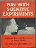 Fun With Scientific Experiments