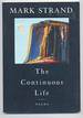 The Continuous Life