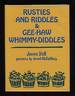 Rusties and Riddles & Gee-Haw Whimmy-Diddles
