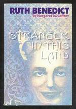 Ruth Benedict: Stranger in This Land