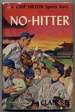 No-Hitter: a Chip Hilton Sports Story