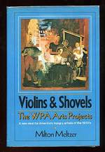 Violins & Shovels: the Wpa Arts Project