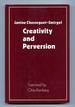 Creativity and Perversion