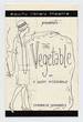 The Vegetable