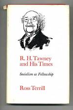R.H. Tawney and His Times: Socialism as Fellowship