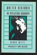 Walter Benjamin: an Intellectual Biography