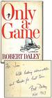 Only a Game