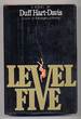 Level Five