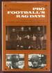 Pro Football's Rag Days