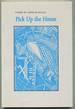 Pick Up the House: New & Selected Poems