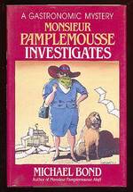Monsieur Pamplemousse Investigates