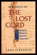 In Search of the Lost Cord: Solving the Mystery of Spinal Cord Regeneration