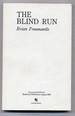 The Blind Run Uncorrected Proofs