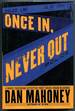 Once in, Never Out
