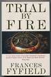 Trial By Fire