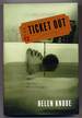 The Ticket Out