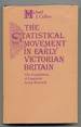 The Statistical Movement in Early Victorian Britain: the Foundations of Empirical Social Research