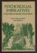 Psychosexual Imperatives: Their Role in Identity Formation