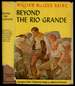 Beyond the Rio Grande