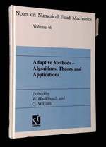 Adaptive Methods: Algorithms, Theory and Applications--Proceedings of the Ninth Gamm-Seminar Kiel, January 22-24, 1993
