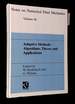Adaptive Methods: Algorithms, Theory and Applications--Proceedings of the Ninth Gamm-Seminar Kiel, January 22-24, 1993