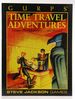 Gurps Time Travel Adventures (Voyages Through History...and Beyond! )