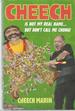 Cheech is Not My Real Name. But Don't Call Me Chong!