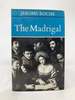 The Madrigal