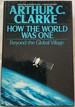 How the World Was One: Beyond the Global Village