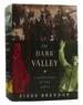 The Dark Valley; a Panorama of the 1930s