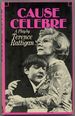 Cause Celebre: a Play in Two Acts