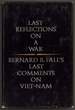 Last Reflections on a War