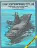Uss Enterprise (Cv-6) the Most Decorated Ship of World War II-a Pictorial History