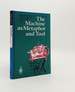 The Machine as Metaphor and Tool