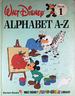 Alphabet a-Z (Disney's Fun-to-Learn Library, Vol. 1)